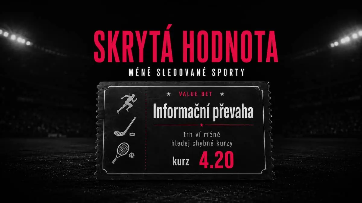 Skrytá hodnota v méně sledovaných sportech